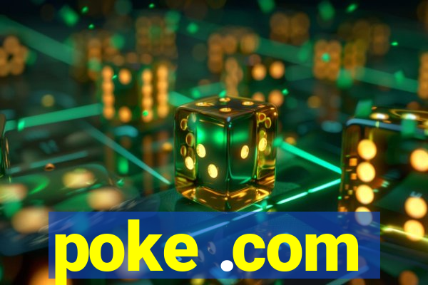 poke .com